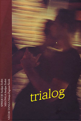 Trialog